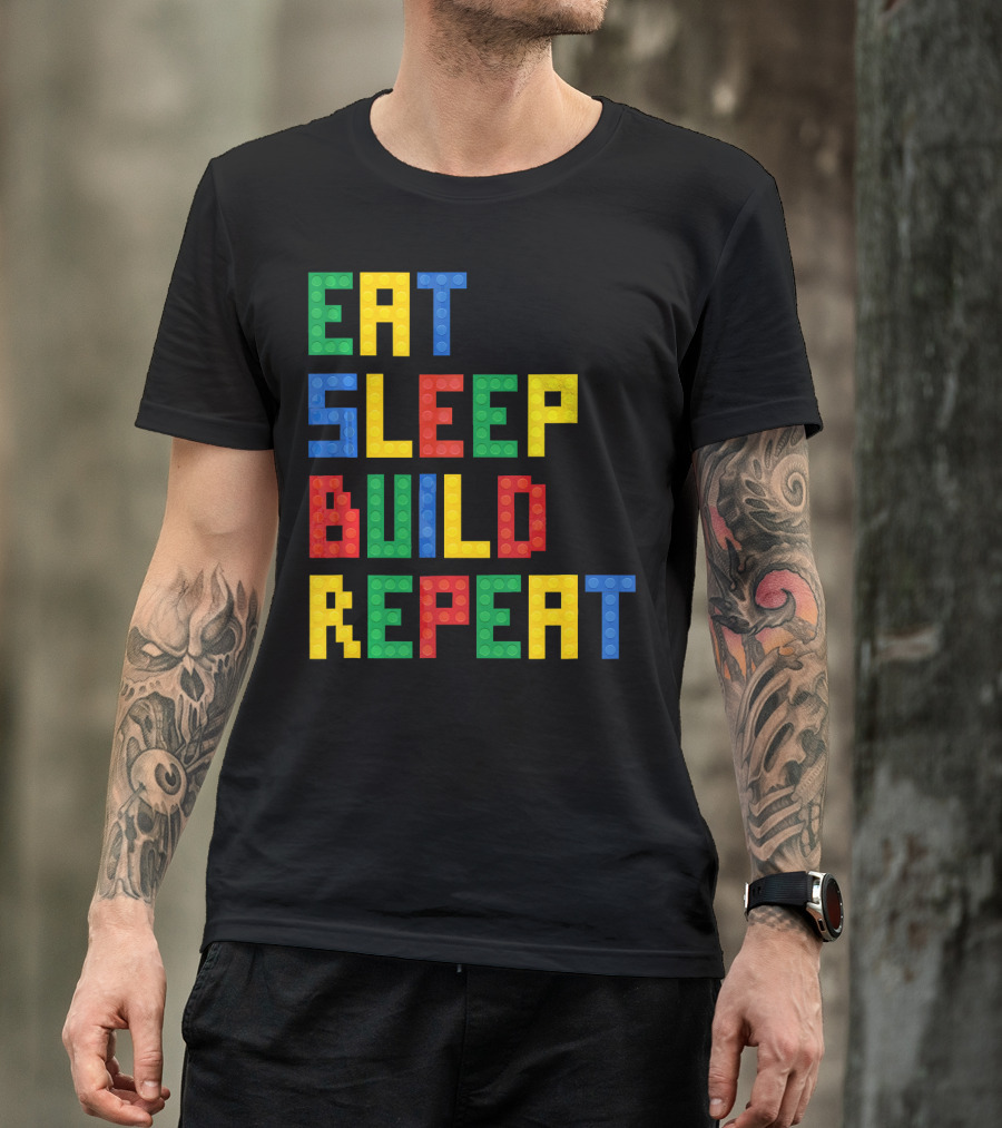 Eat Sleep Build Repeat Master Builder Blocks Inspired T-Shirt