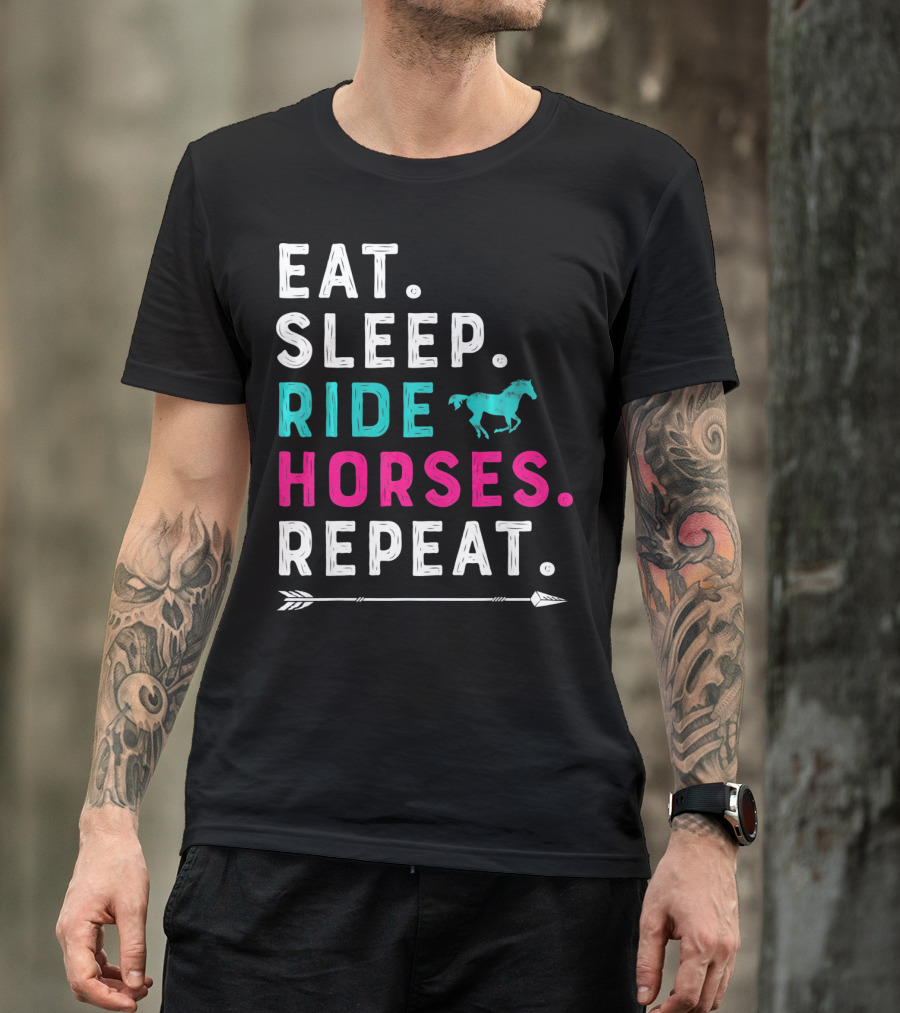 Eat Sleep Ride Horses Repeat Girls Women T-Shirt