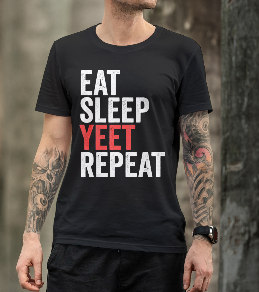 Eat Sleep Yeet Repeat Catchphrase Gamer Meme Popular T-Shirt