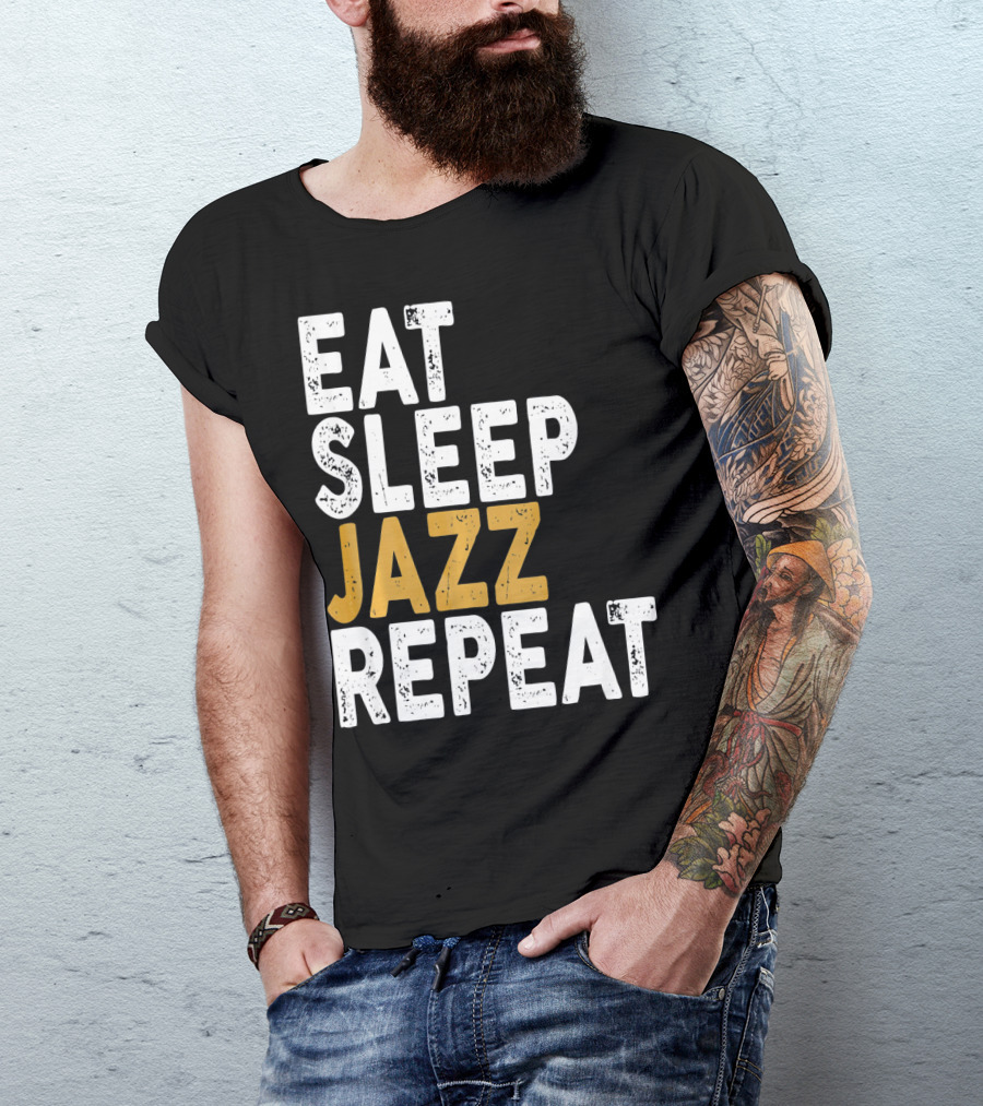 Eat Sleep Jazz Repeat Jazz T-Shirt