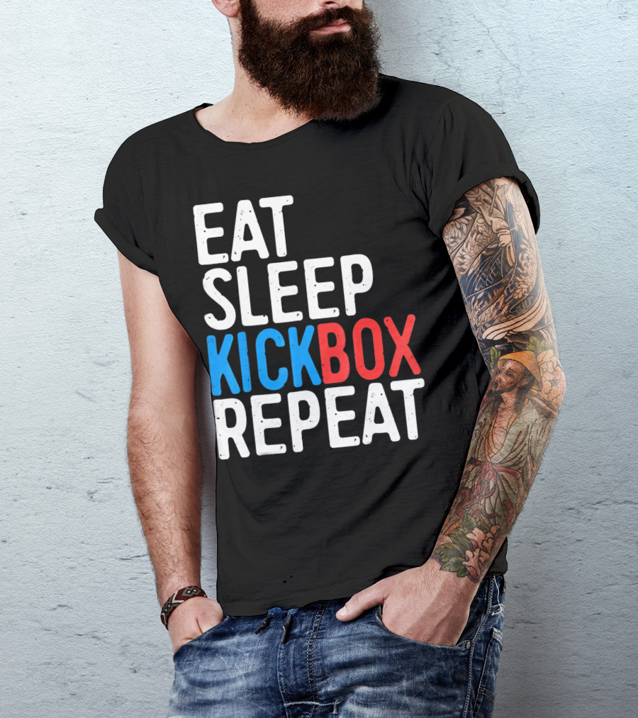 Eat Sleep Kickbox Repeat Kickbox Motivational Sports T-Shirt