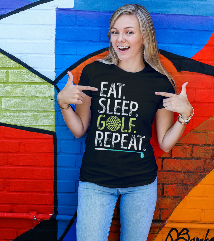 Eat Sleep Golf Repeat Golfing Go T-Shirt