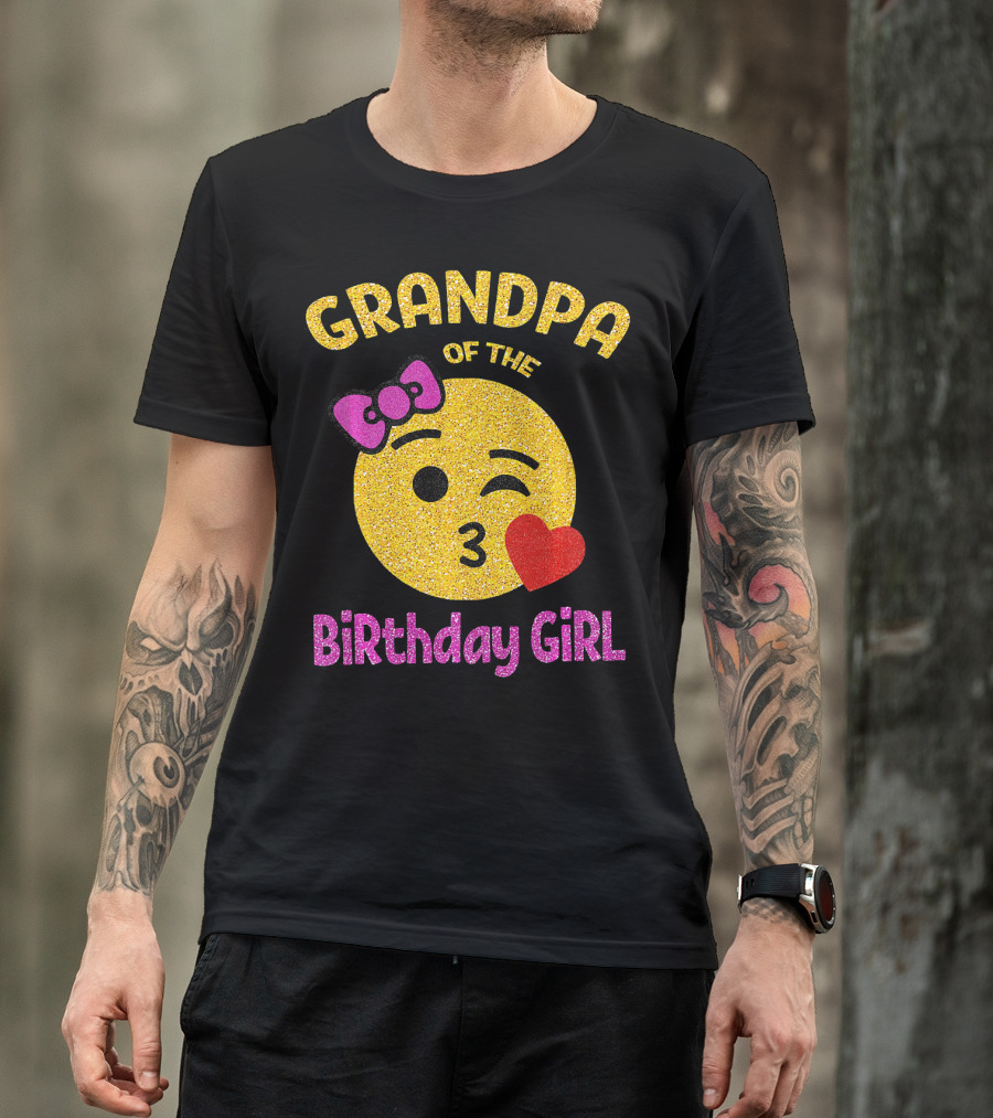 Grandpa Of The Birthday Girl Glitter Emoji Pink Bow Heart Kiss T-Shirt