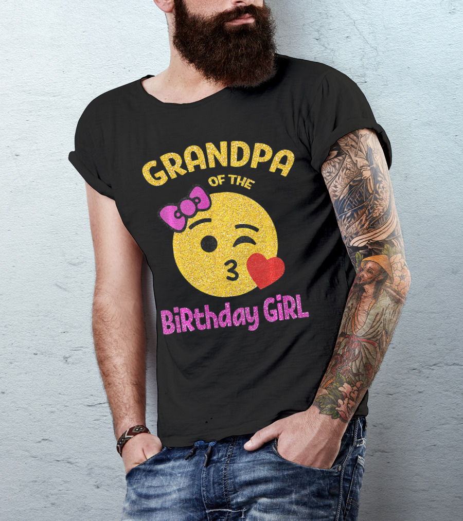 Grandpa Of The Birthday Girl Glitter Emoji Pink Bow Heart Kiss T-Shirt