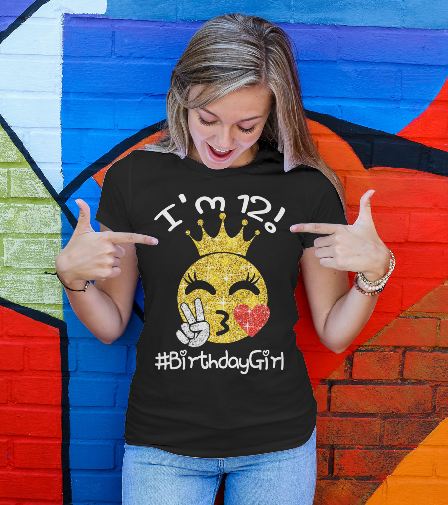I'm 12 Birthday Girl Emojis Peace Heart Crown T-Shirt