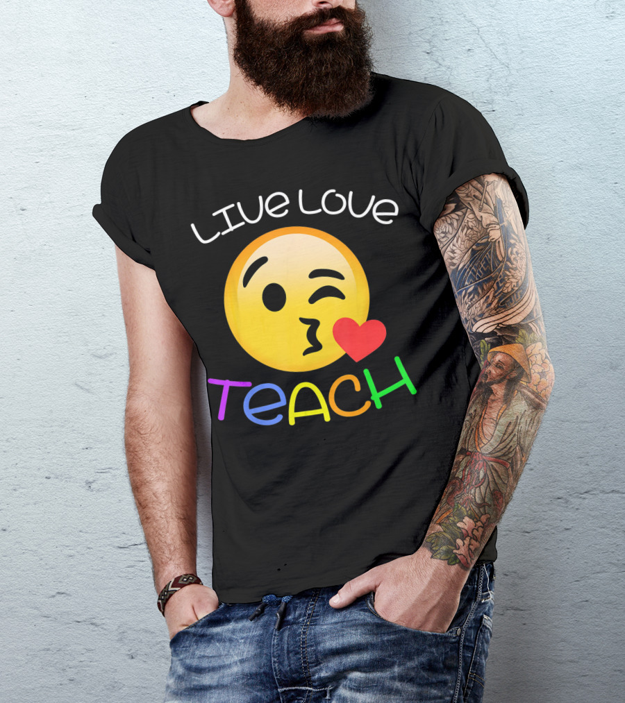 LIVE Love Teach Emoji Hearts T-Shirt