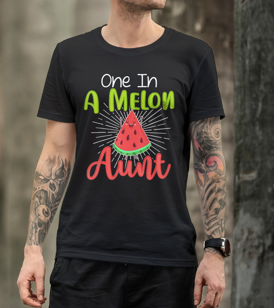 One In A Melon Aunt Cute Watermelon Slice With Happy Face T-Shirt