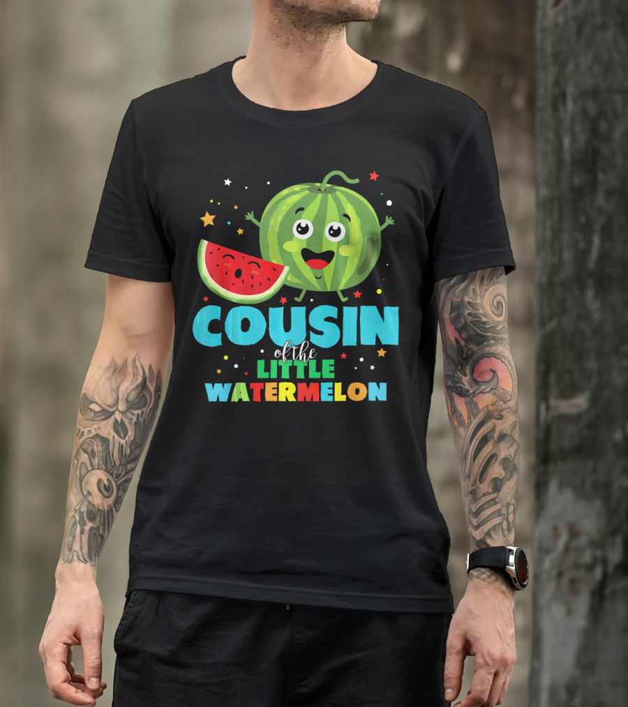COUSIN Of The LITTLE WATERMELON T-Shirt