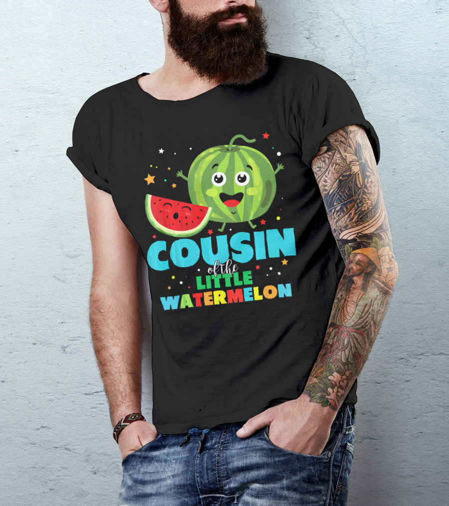 COUSIN Of The LITTLE WATERMELON T-Shirt