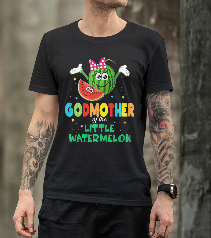 Godmother Of The Little Watermelon Cute Birthday T-Shirt