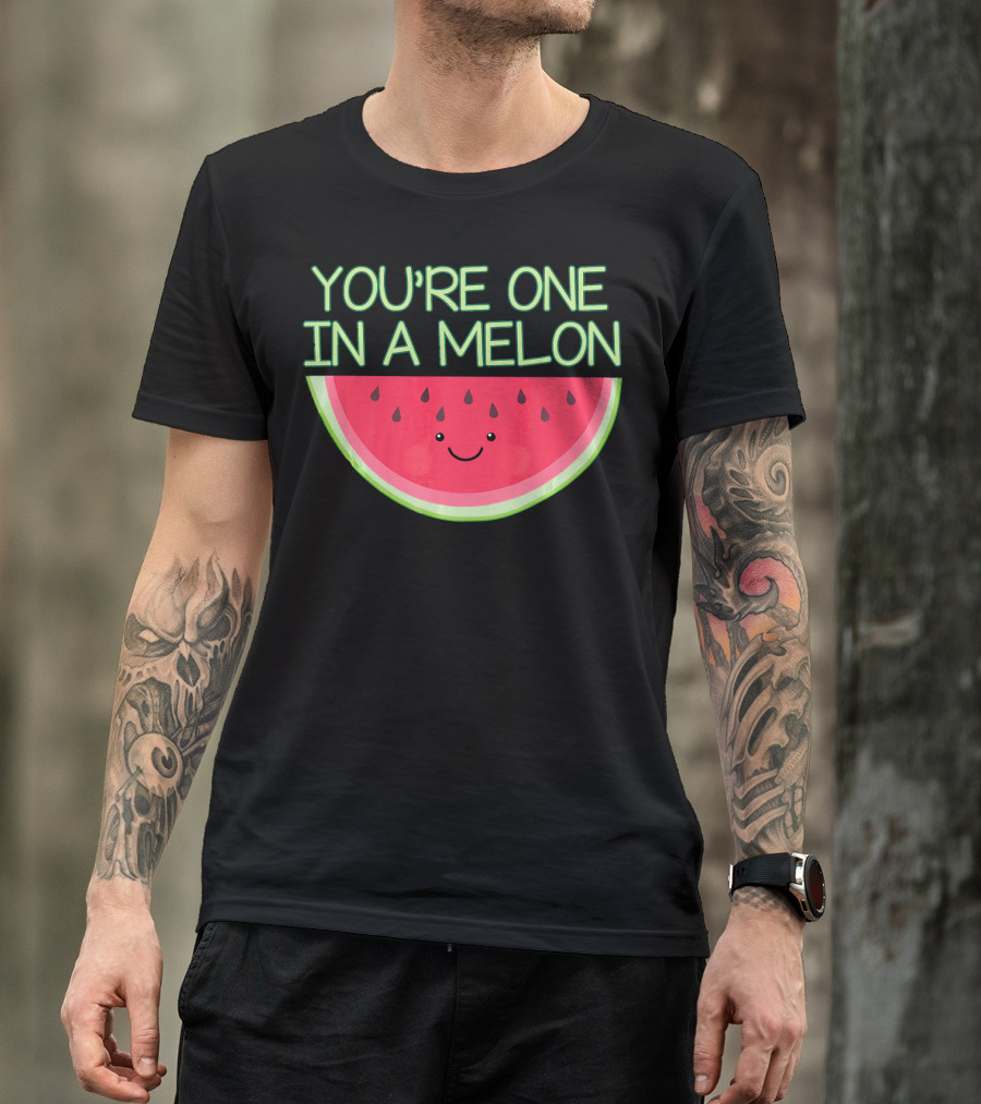 You're One In A Melon Kawaii Cute Watermelon Smile T-Shirt