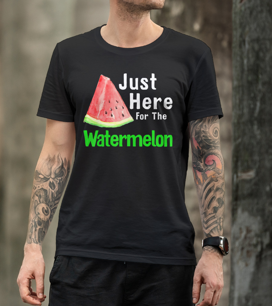 Just Here For The Watermelon Slice T-Shirt