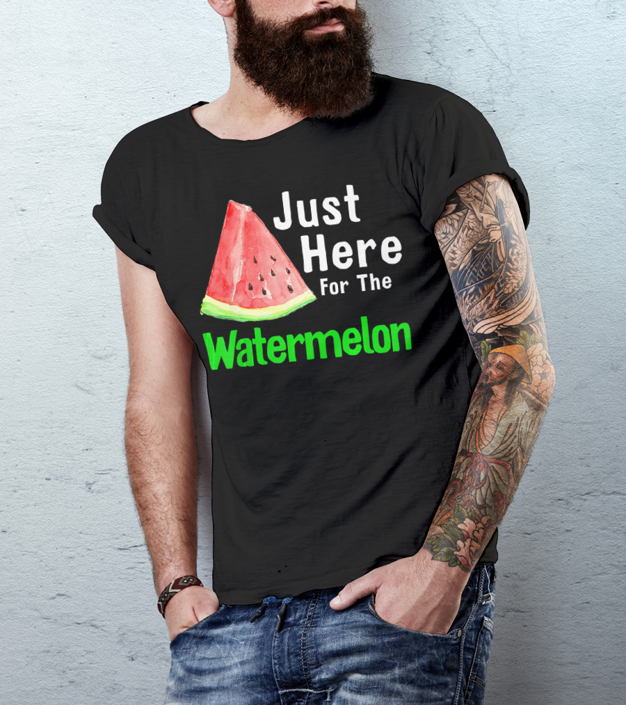 Just Here For The Watermelon Slice T-Shirt