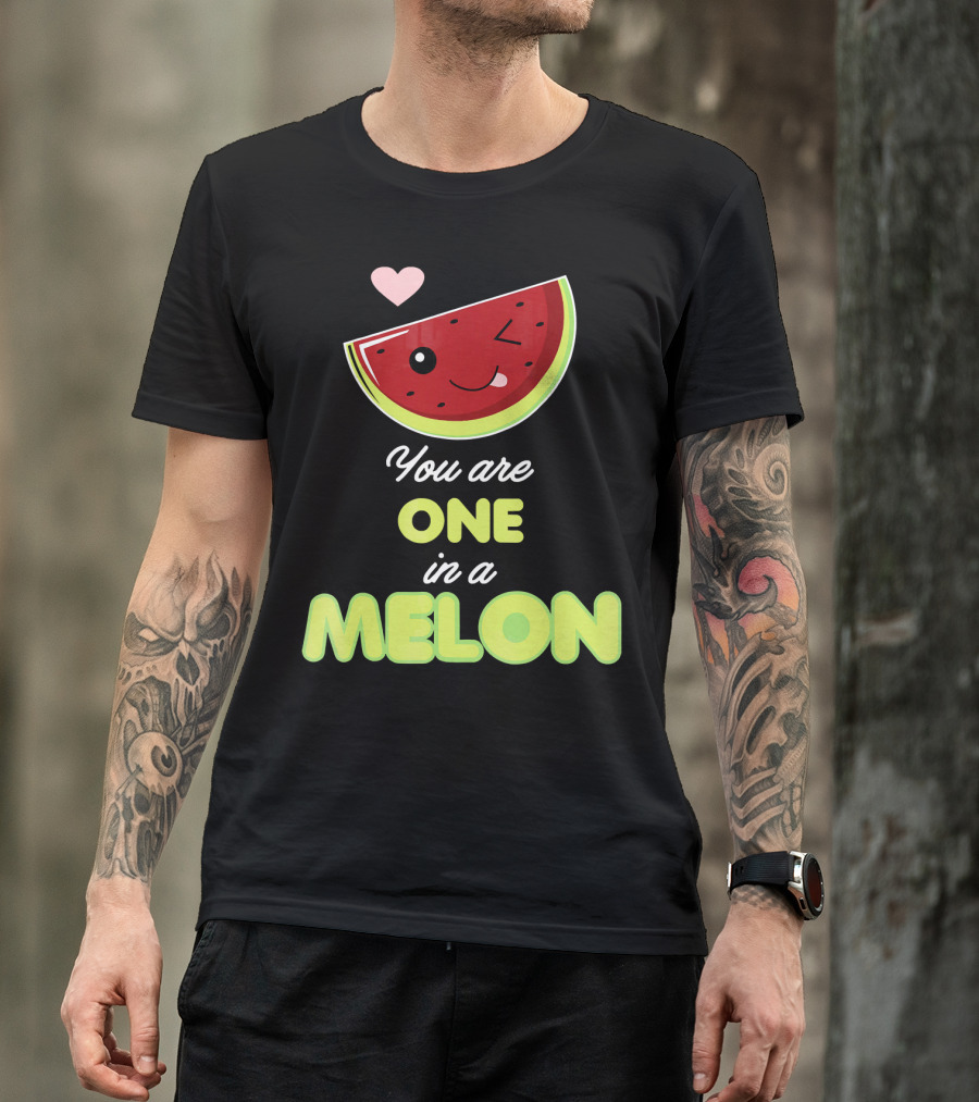 You Are One In A Melon Funny Winking Watermelon Slice And Heart T-Shirt