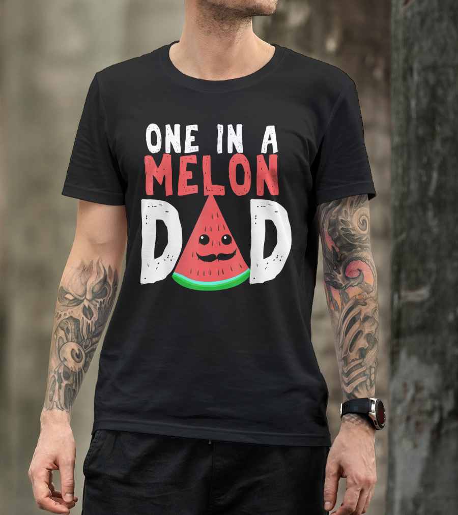 One In A Melon Dad Funny Watermelon Mustache Smiling Block Letters T-Shirt