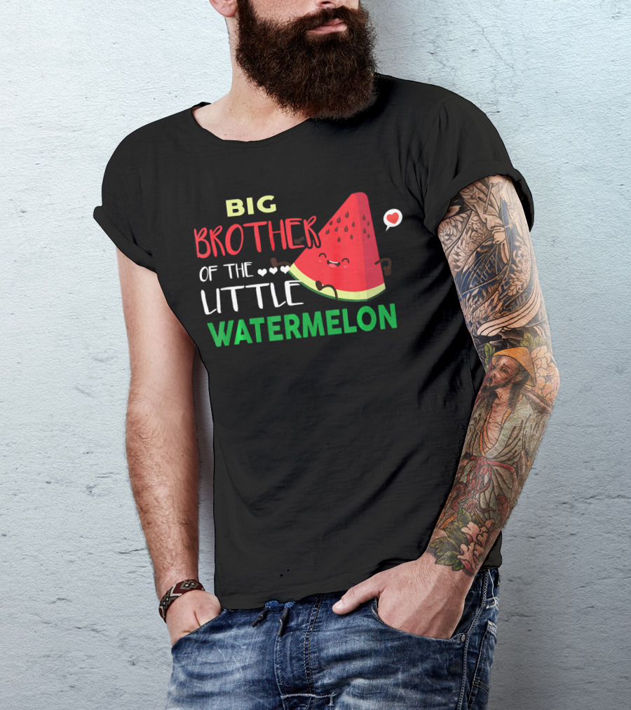 Big Brother Of The Little Watermelon Birthday Fun T-Shirt