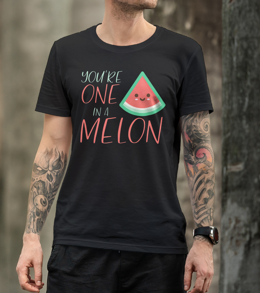 You're One In A Melon Funny Cute Watermelon Slice T-Shirt