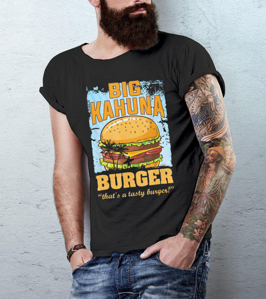 Big Kahuna Burger That's A Tasty Burger Cool Food Tees Hot Premium T-Shirt