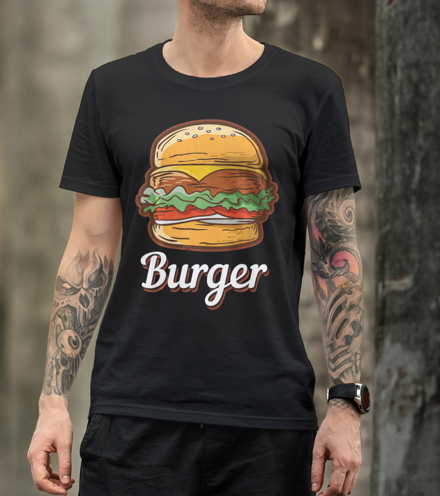 Burger Food Hamburger Cheeseburger Fast Burger T-Shirt