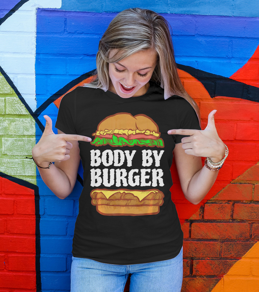 Body By Burger Hamburger Gym Funny T-Shirt