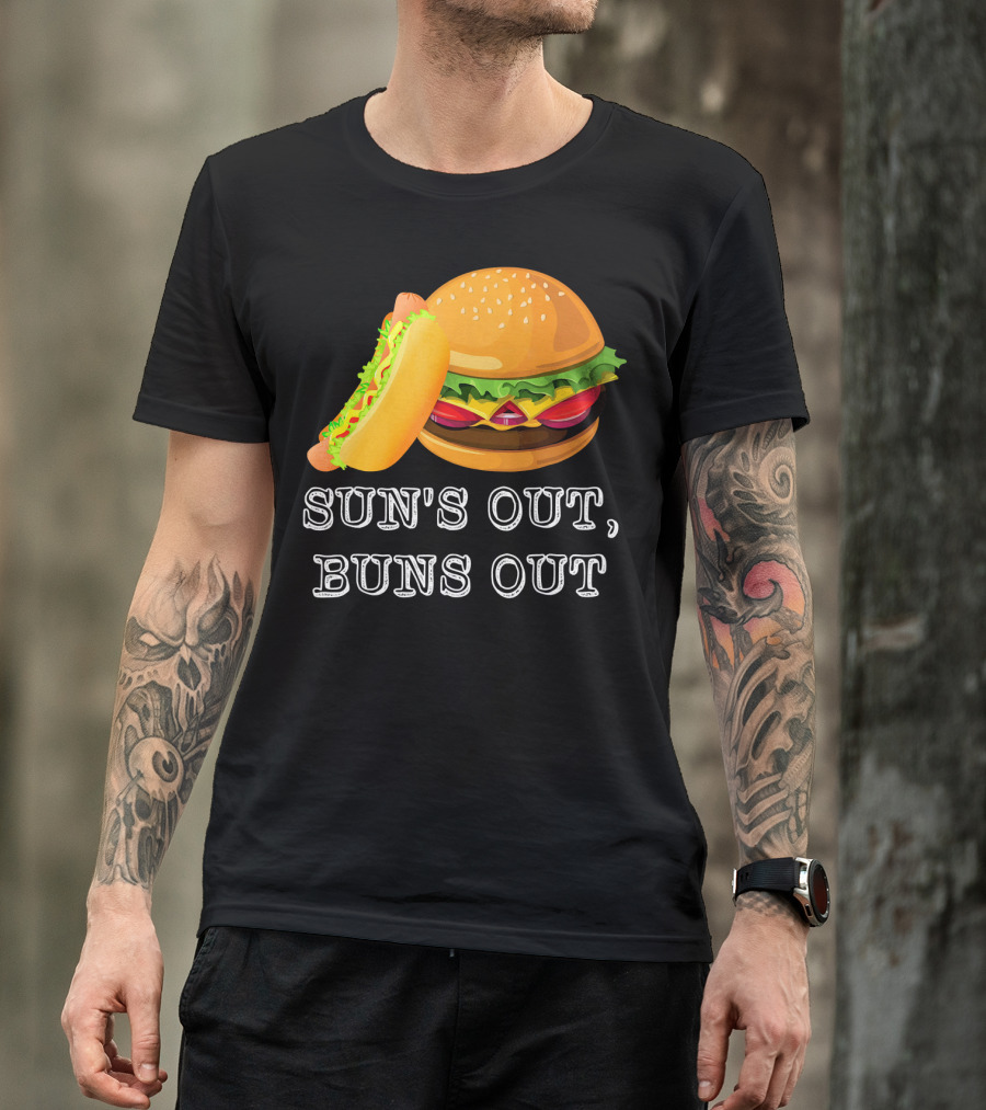 Sun's Out Buns Out Hot Dog And Hamburger Fun Food T-Shirt