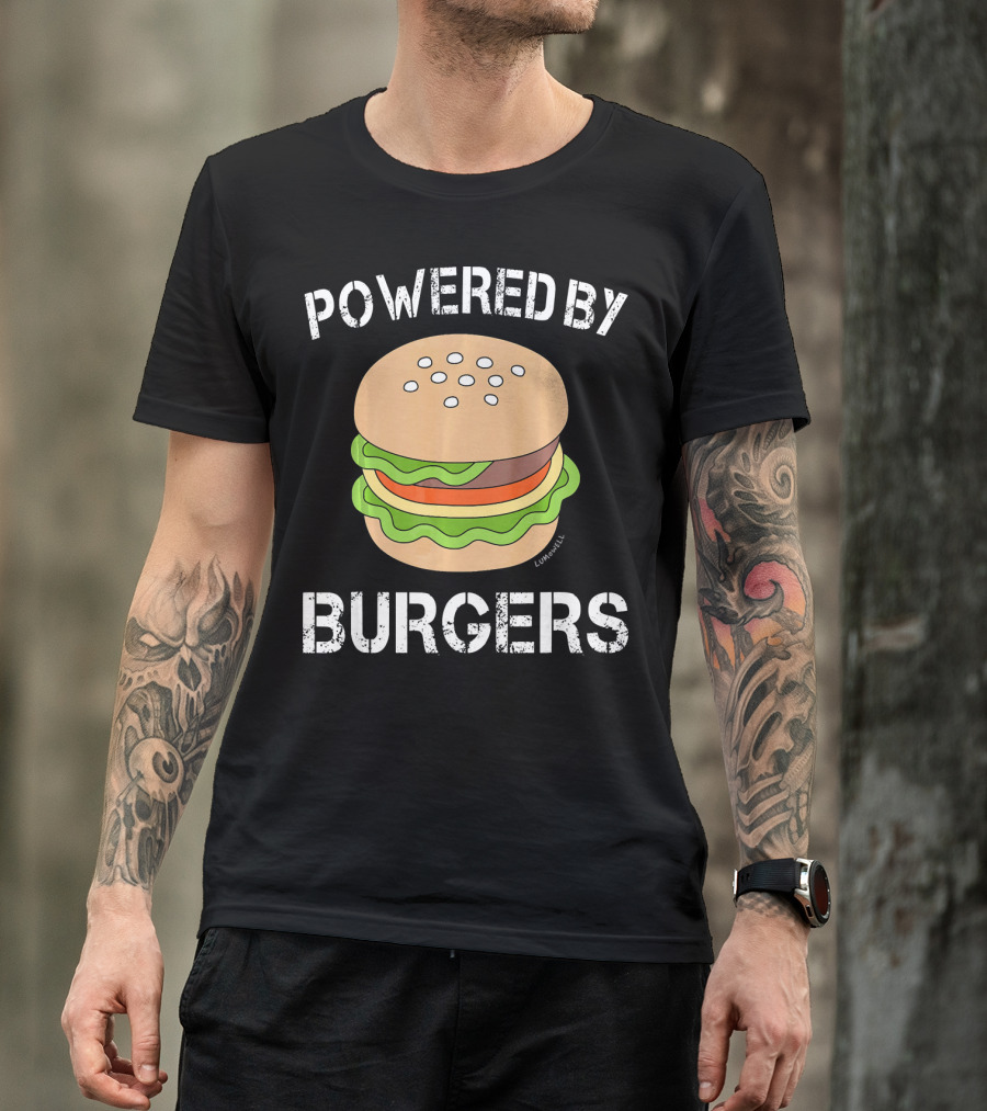 Powered By Burgers Burger Powered By Burger T-Shirt