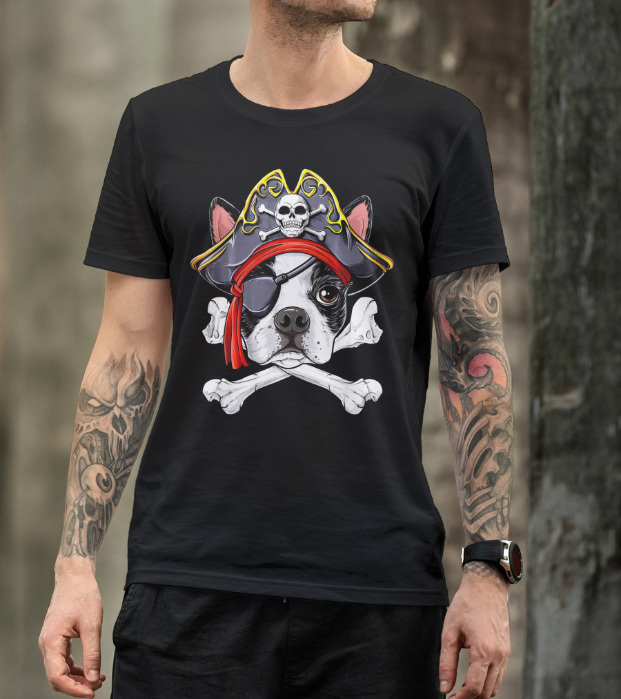 Boston Terrier Pirate Jolly Roger Skull And Crossbones T-Shirt