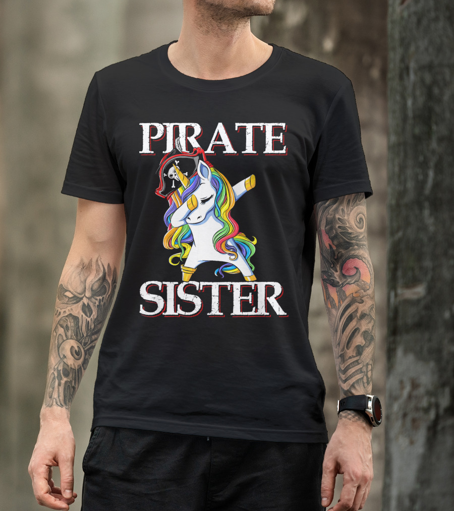 PIRATE SISTER Dabbing Unicorn With Rainbow Mane And Pirate Hat T-Shirt