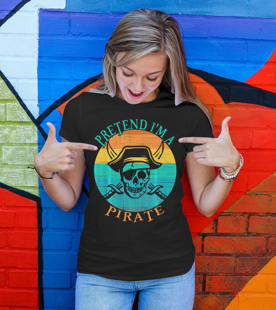 Pretend I'm A Pirate Skull With Crossed Swords And Sunset Background T-Shirt