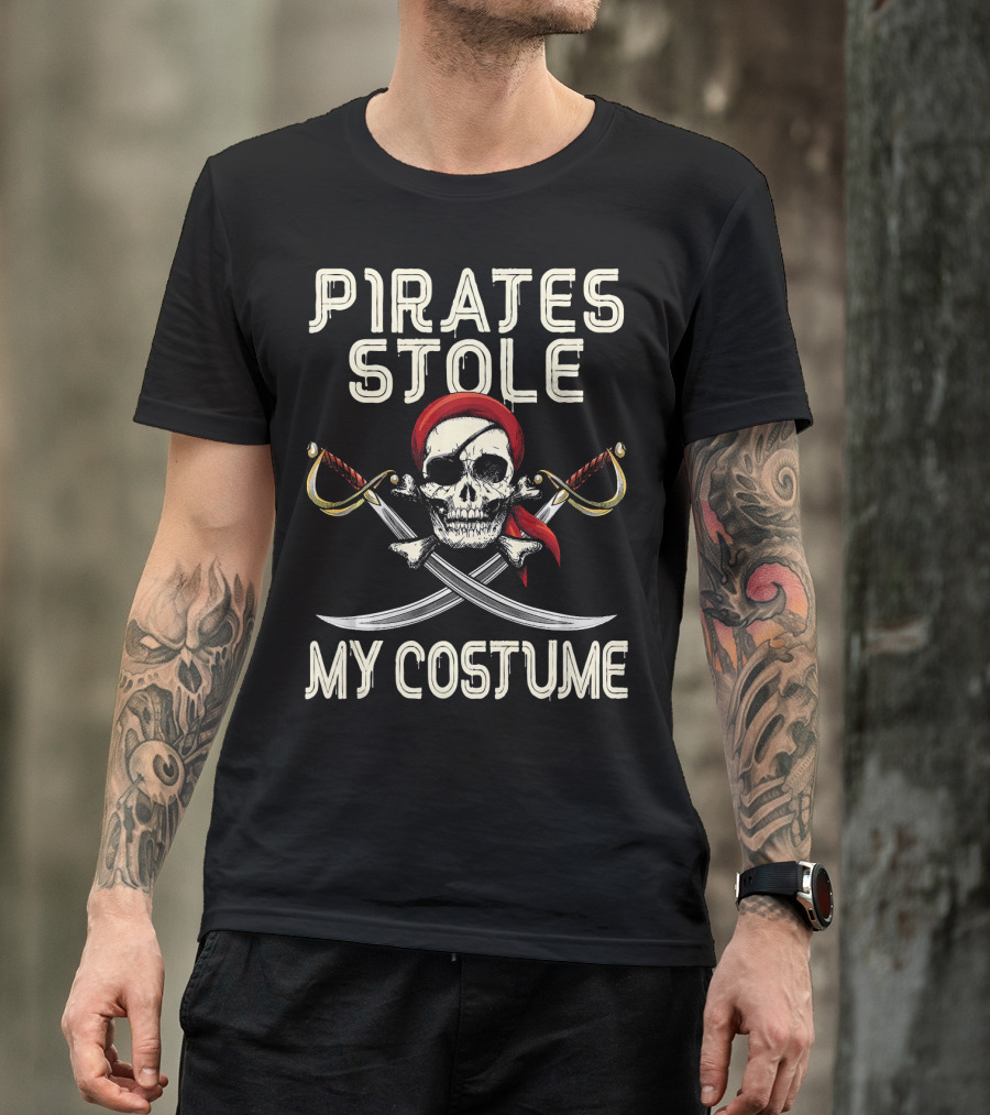 Pirates Stole My Costume T-Shirt