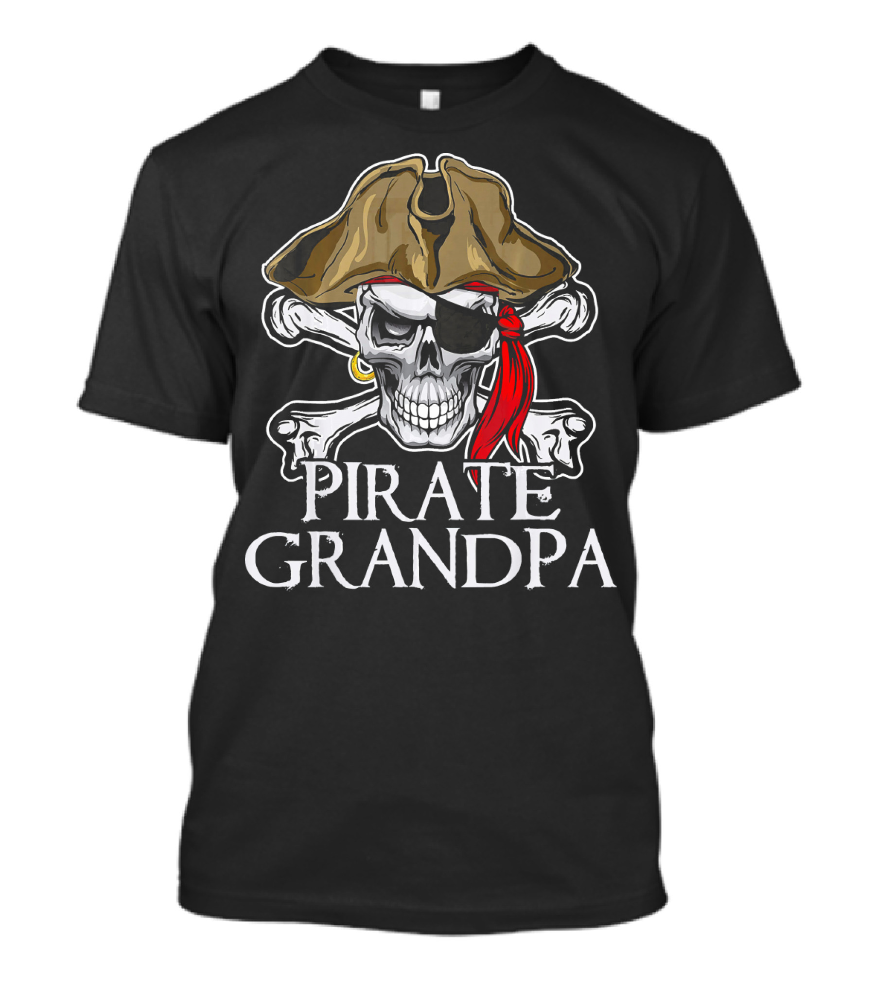Pirate Grandpa Skull Crossbones Hat Eye Patch Red Bandana T-Shirt