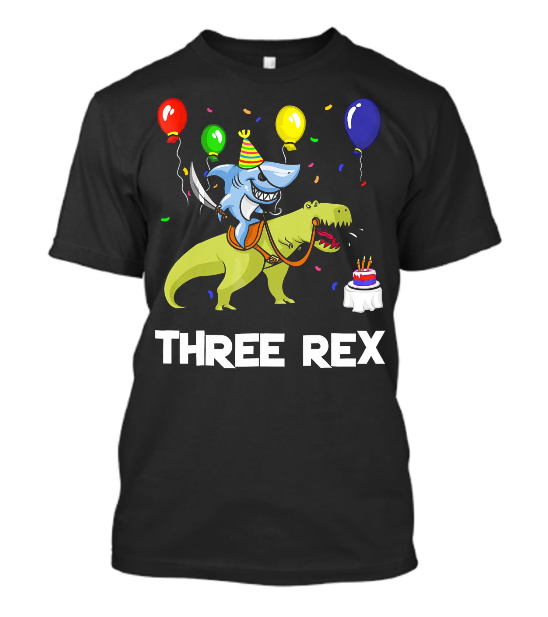 Three Rex Birthday Shark Pirate Riding Dinosaur With Balloons And Cake T-Shirt