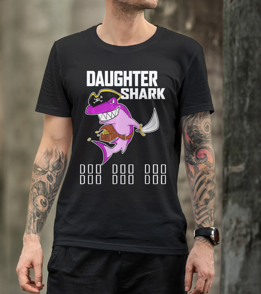 Daughter Shark Doo Doo Doo Pirate T-Shirt