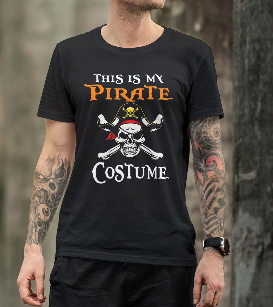 This Is My Pirate Costume Skull Crossbones Hat T-Shirt