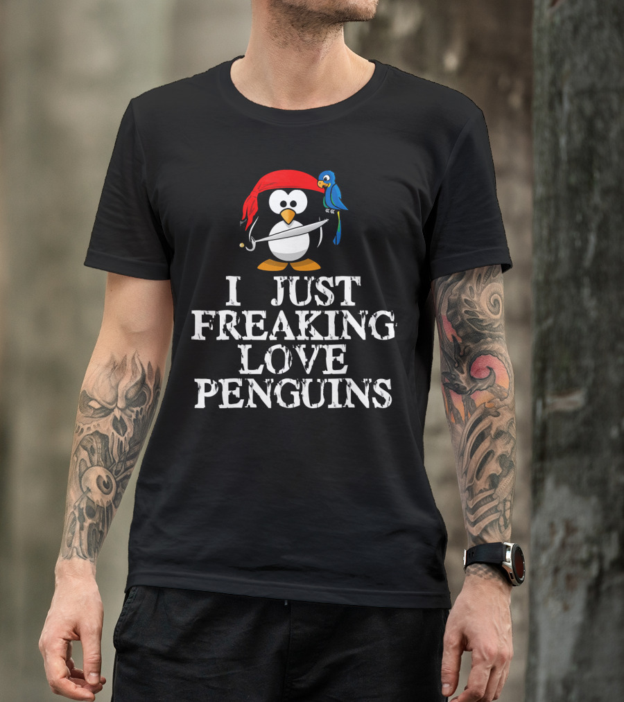 Pirate Penguin With Sword And Parrot - I Just Freaking Love Penguins T-Shirt