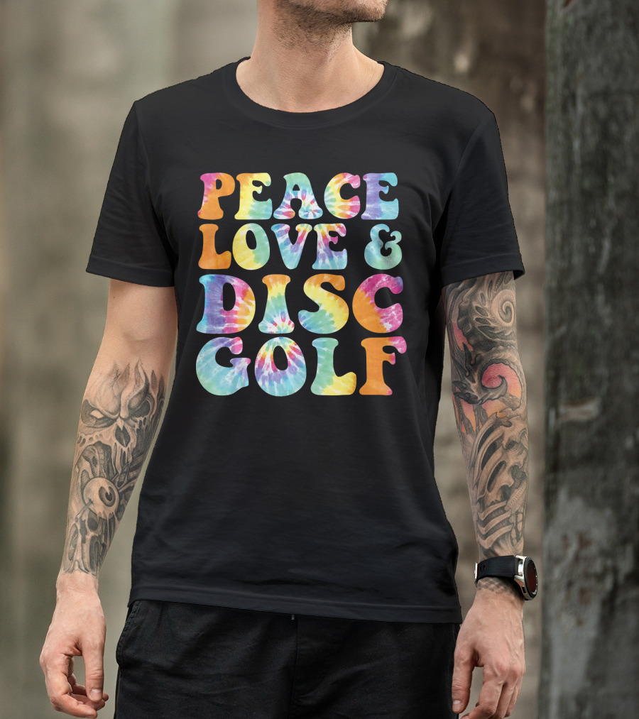 Peace Love And Disc Golf Tie Dye T-Shirt
