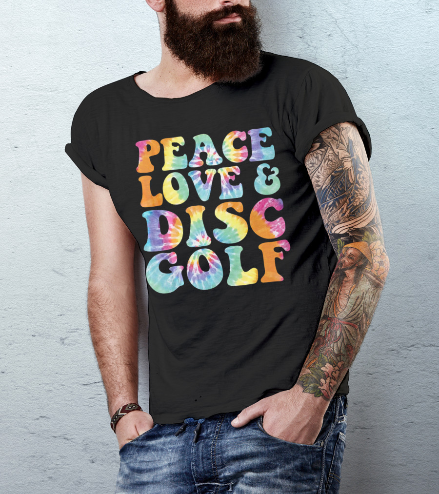 Peace Love And Disc Golf Tie Dye T-Shirt