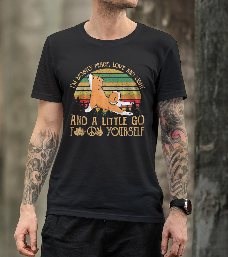 I'm Mostly Peace Love Light Shiba Inu Dog And A Little Go F Yourself Peace Sign T-Shirt