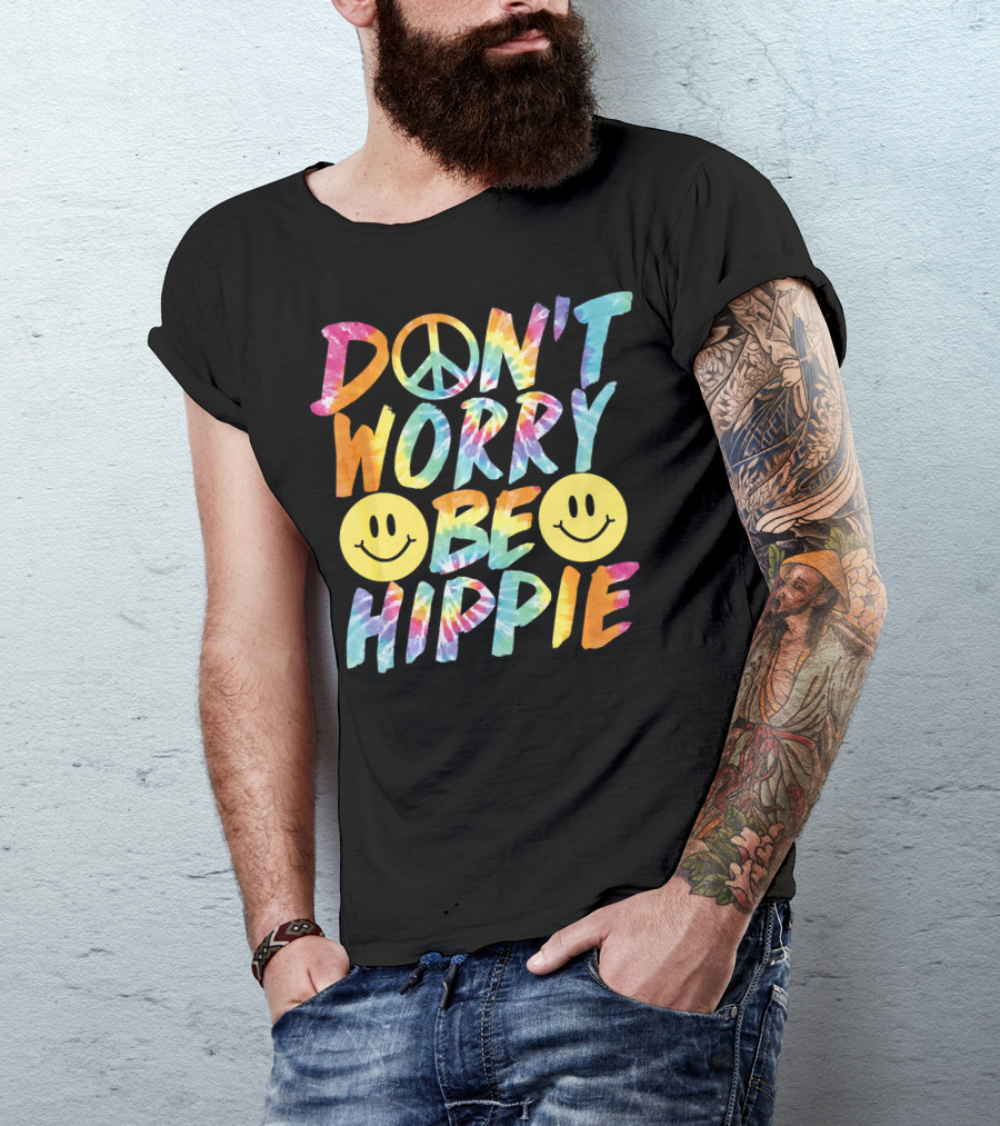 Don't Worry Be Hippie Tie Dye Style Peace Symbol Smiley Face T-Shirt
