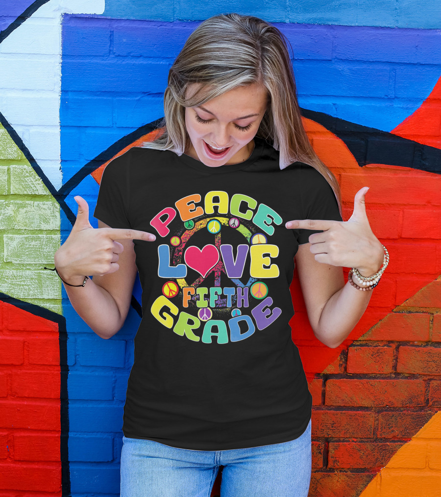 Peace Love Fifth Grade Back To School T-Shirt