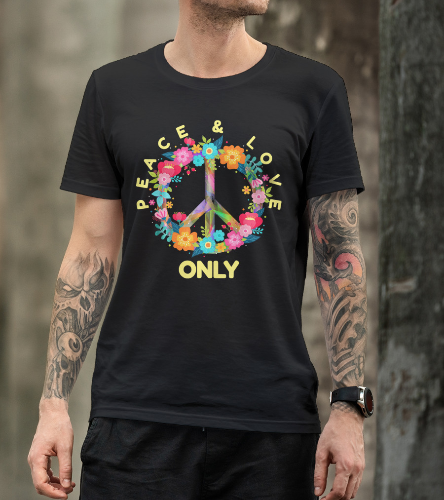 Peace And Love Only Hippie Tie Dye Costume Floral Peace T-Shirt