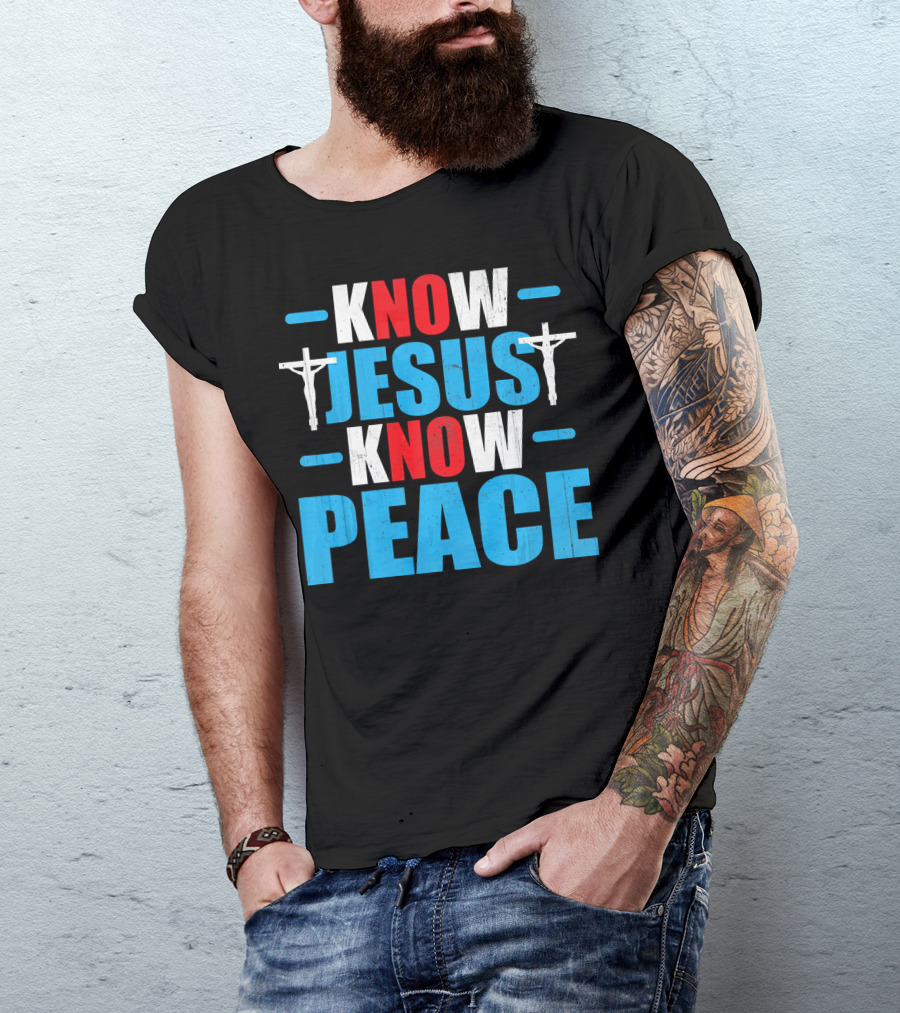 KNOW JESUS KNOW PEACE Crucifix Symbol Christianity T-Shirt