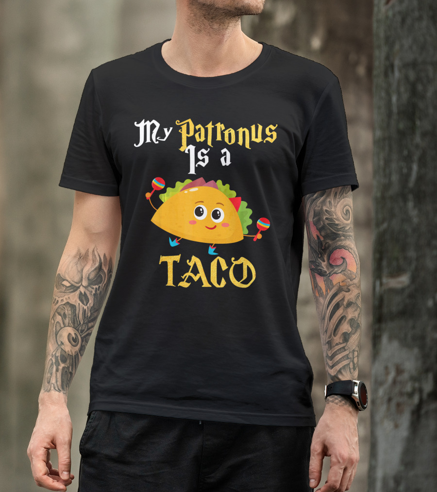 My Patronus Is A Taco With Maracas Mexican Food Love T-Shirt