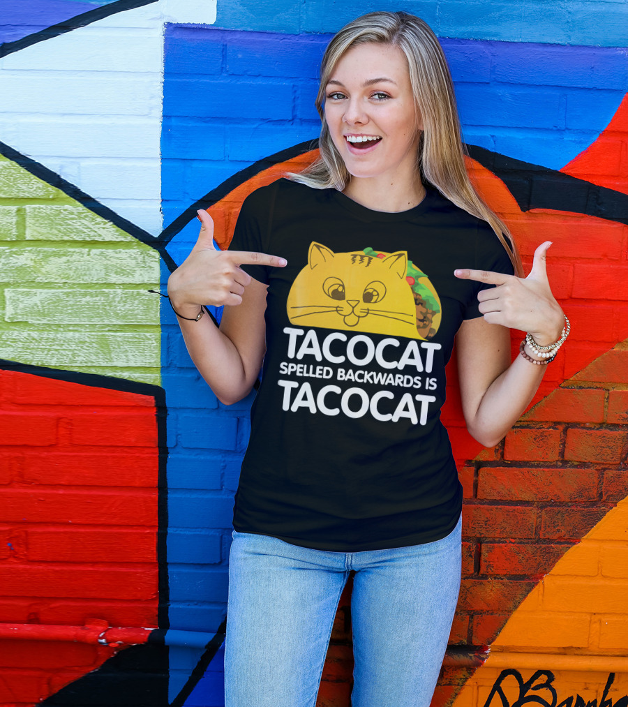 Taco Cat Spelled Backwards Is Tacocat Funny Graphic Taco And Cat Lovers T-Shirt