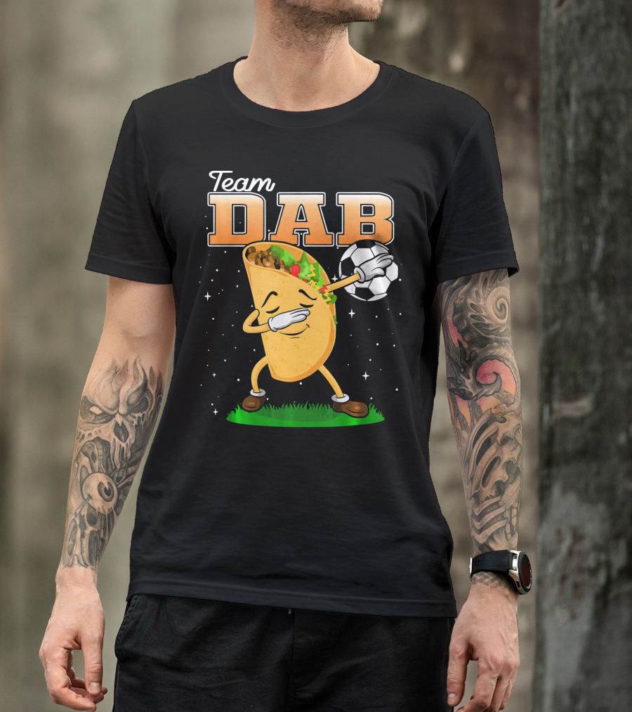 Team Dab Funny Soccer Dabbing Taco T-Shirt