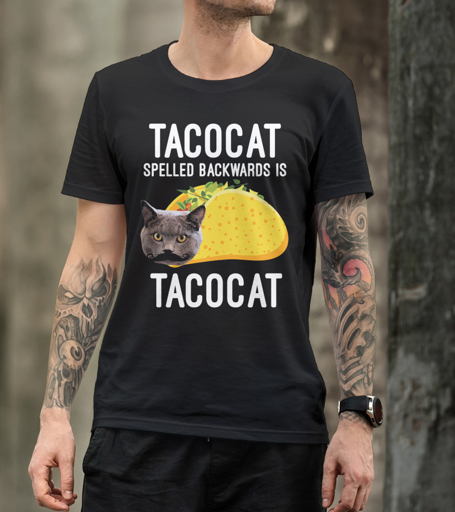 TACOCAT Spelled Backwards Is TACOCAT T-Shirt