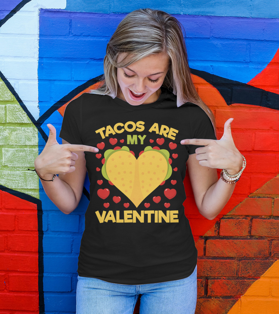 Tacos Are My Valentine Heart-Shaped Taco Surrounded By Red Hearts Anti Valentines T-Shirt