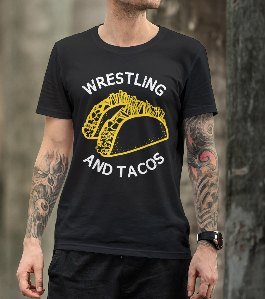 Wrestling And Tacos T-Shirt