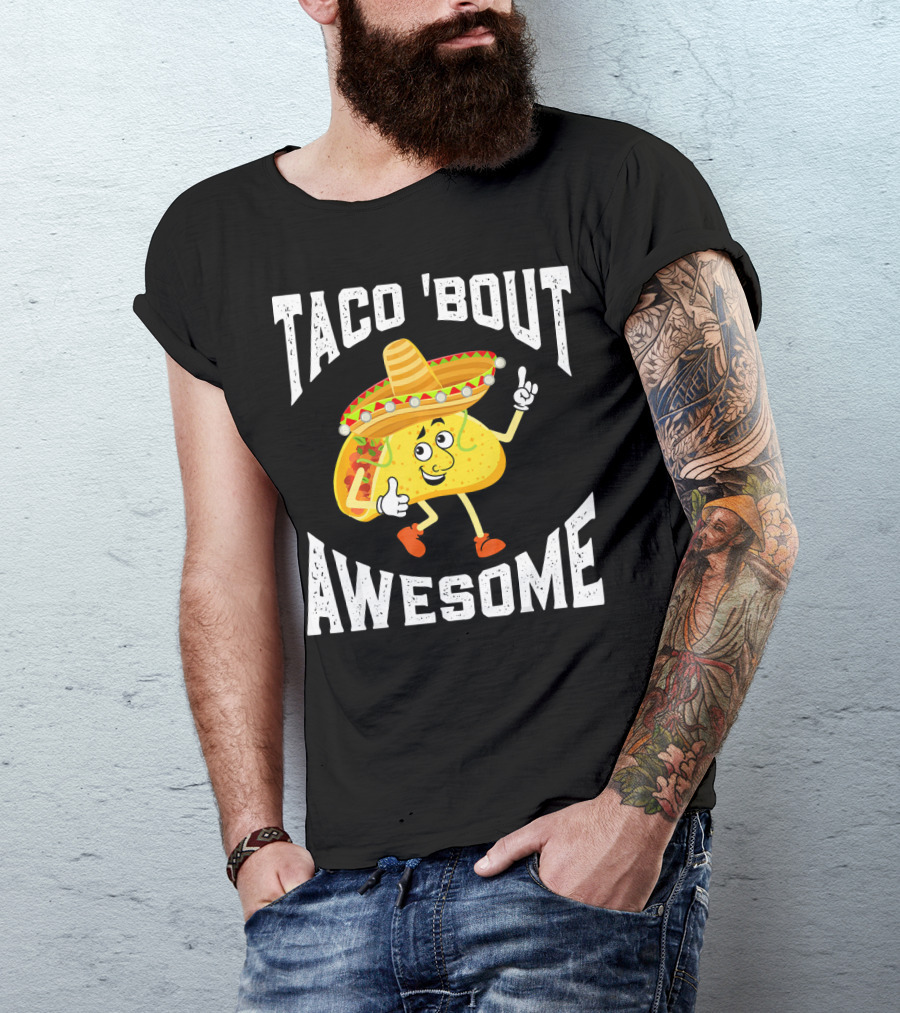 TACO 'Bout Awesome Mexican Taco Lover Sombrero Cartoon T-Shirt