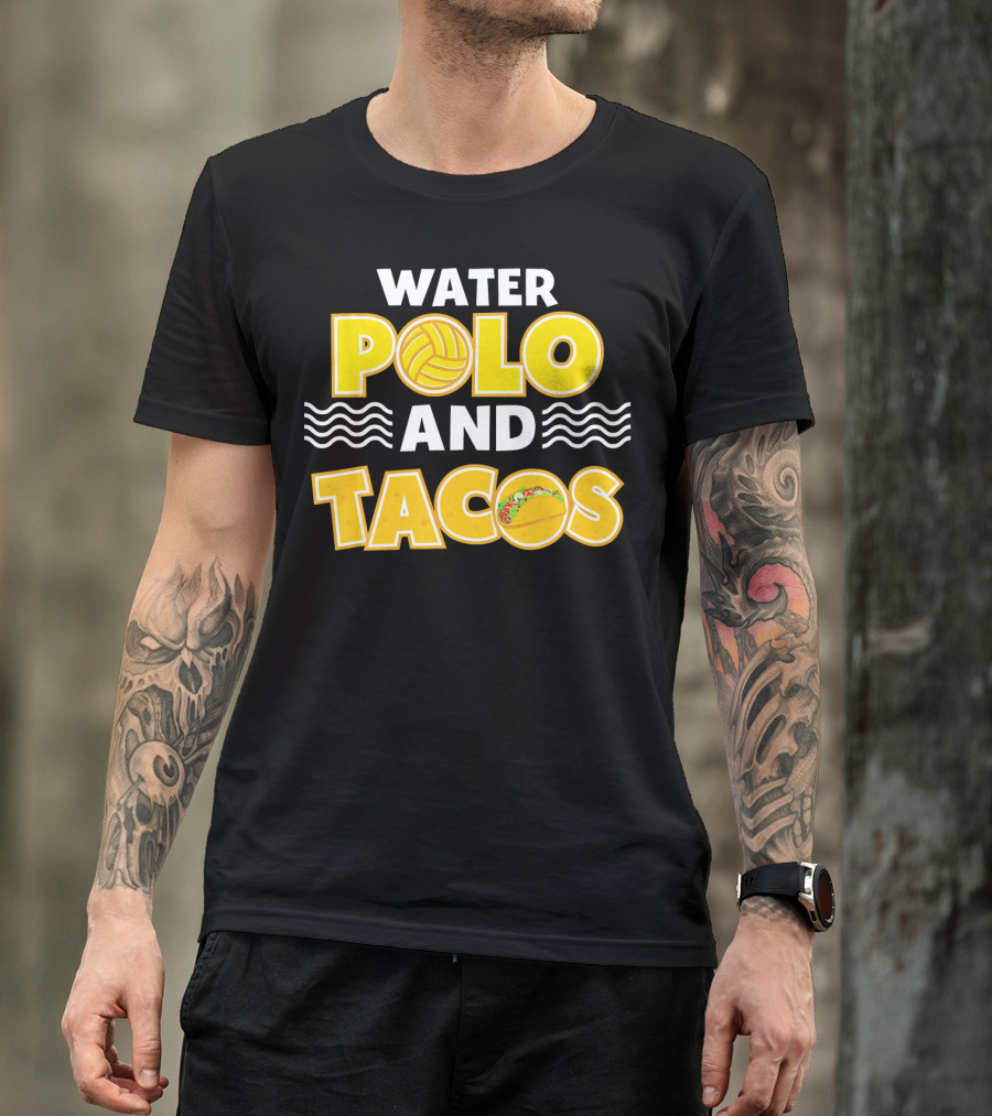 Water Polo And Tacos Player Team Gro T-Shirt